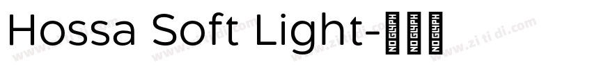 Hossa Soft Light字体转换